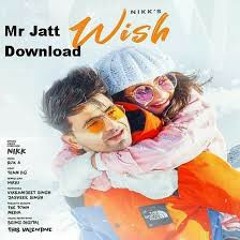 WISH Song                                                       Nikk Rox A