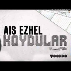 Ais Ezhel - Koydular (No. 1 Rediss)