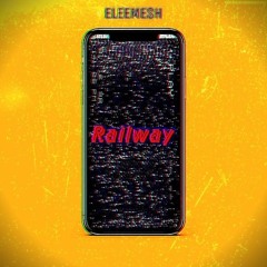 railway (prod. tru3)