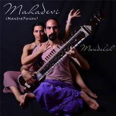 Mahadevi MantraFusion + more mantras