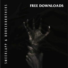 FREE DOWNLOAD SERIES by SMEERLAPP & BORKERBROTHERS