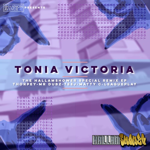 Tonia Victoria - The Hallamshower Special Remix EP (FREE DOWNLOAD)
