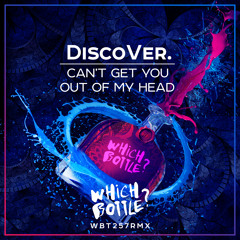 DiscoVer. - Can't Get You Out Of My Head (Radio Edit)#83 Beatport Top 100 Funky/Groove/Jackin House