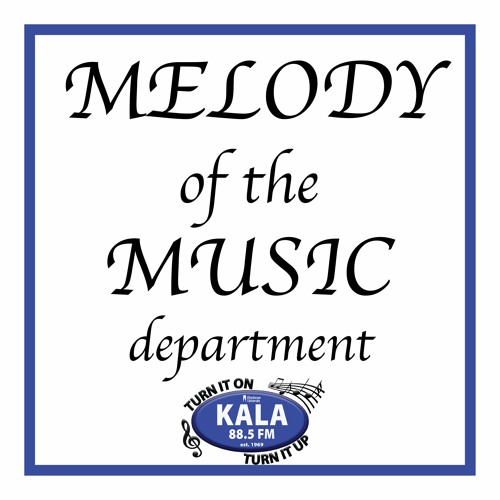 Stream KALA Radio | Listen to Melody of the Music Department playlist online  for free on SoundCloud