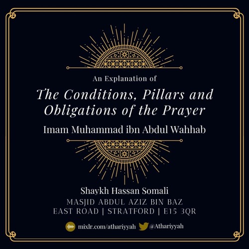 Explanation of the Conditions, Pillars & Obligations of the Prayer