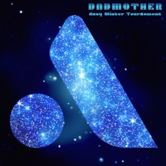Dadmother: Auxy Winter Tournament 2019