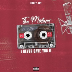 The Mixtape I Never Gave You II