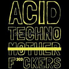ACID/HARD/TECHNO ₃₀₃    (tracks)