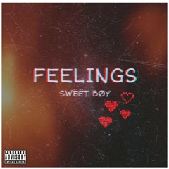 Feelings - Yxng Sweet