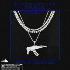 Drip prod by XANE w/ PREACHXR