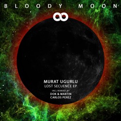 Murat Ugurlu - Lost Sequence (Dok & Martin , Carlos Perez remix)