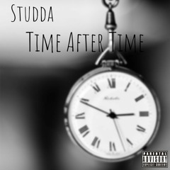 Time After Time Everytime