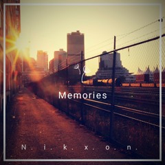 Nikxon - Memories (Progressive House)