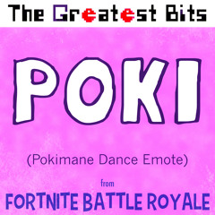 Poki (Pokimane Fortnite Emote remix)