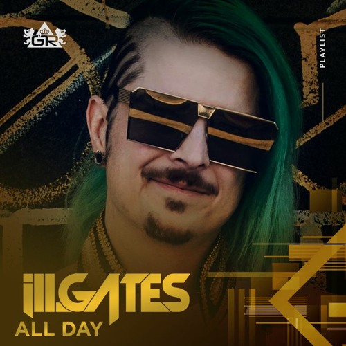 Stream Gravitas Music | Listen to ill.Gates All Day playlist online for  free on SoundCloud