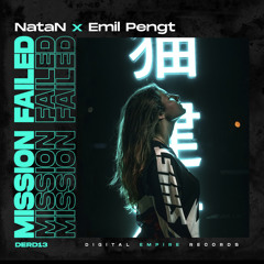 NataN, Emil Pengt - Mission Failed (Original Mix) [Out Now]