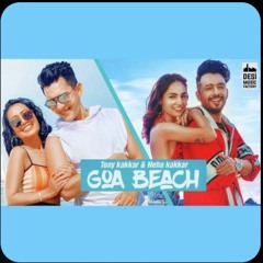 Goa Beach - Tony Kakkar (DjPunjab.Com).mp3