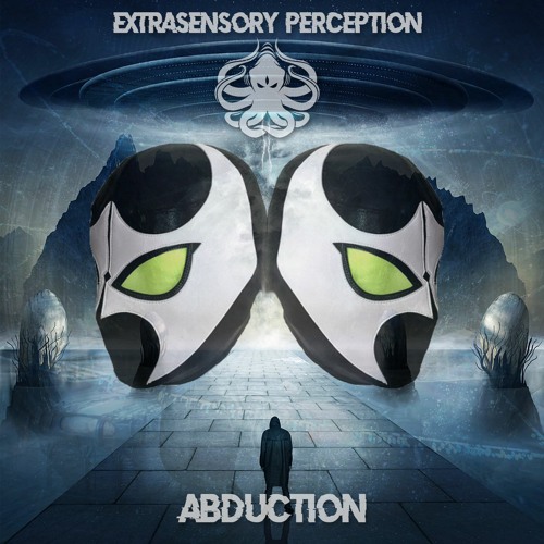 Extrasensory Perception - Abduction Extrasensory Perception - Abduction