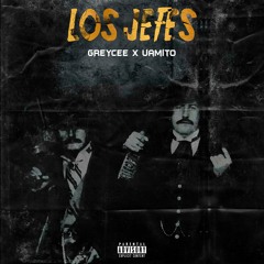 Los jefes -Greycee ft Uamito (prod by Ty fox)