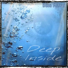 Deep Inside - Vol.I