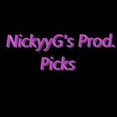 NickyyG Prod. Picks