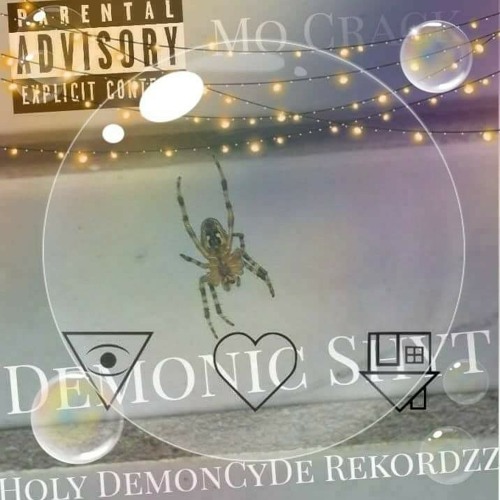 Mo Crack - Demonic Shyt (part 1)