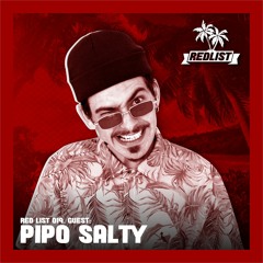 Red List 019 - Guest: Pipo Salty