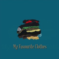 My favorite clothes