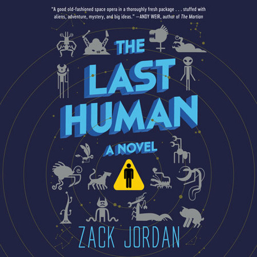The Last Human by Zack Jordan, read by Bahni Turpin