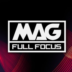 MAG Full Focus Releases