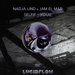 LF182 Nadja Lind & Jam El Mar: Selfie - Youie EP