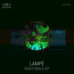 Lampe - Nightwalk (Original Mix)