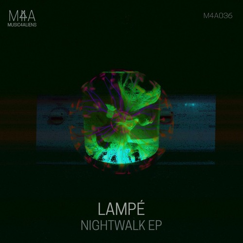 Lampe - Nightwalk (Original Mix)
