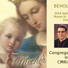 CMRI Fatima Conference 2019 BEHOLD THY MOTHER