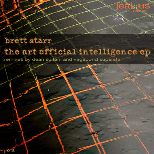 JR018 : Brett Starr - Art Official Intelligence (Original Mix) (CLIP) (AVAIL NOW)