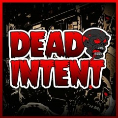 EVERY FREE DOWNLOAD FROM DEAD INTENT SO FAR
