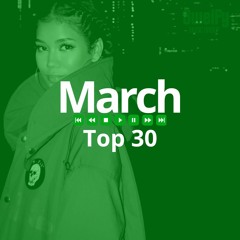 March Top 30