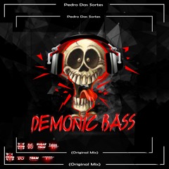 Pedro Das Sortes - Demonic Bass (Original mix).[S.O.B]