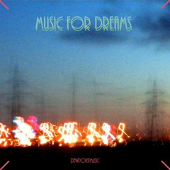Music For Dreams