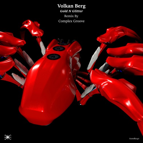 Volkan Berg - Gold N Glitter (Remix By Complex Groove) [A100R040]