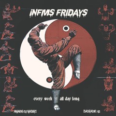 iNFMS - F R I D A Y S: Vol 2