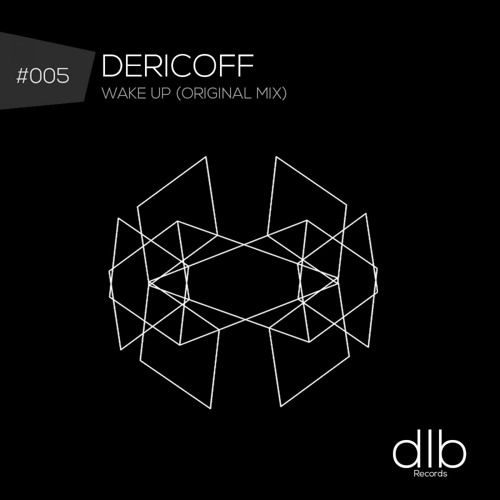 Dericoff - Wake Up (Original Mix)