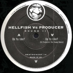 Hellfish vs. Producer ‎– Round II / Deathchant ‎– DEATHCHANT 14