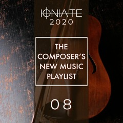 2020|08 - The Composer's New Music Playlist