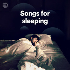 Songs For Sleeping