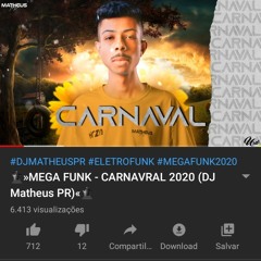 ♛»MEGA FUNK - CARNAVRAL 2020 (DJ Matheus PR)«♛(MP3_70K).mp3