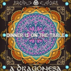 ((Dinner is on the Table))