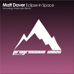Matt Daver - Eclipse in Space (Finalcode Remix)