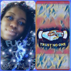 NaY SoLo~FUCK DA 🌎🚫