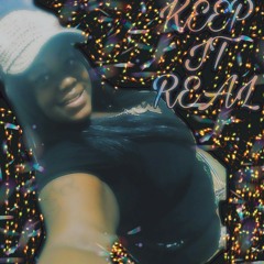 NAY SOLO ~ KEEP IT REAL (Coming Soon)